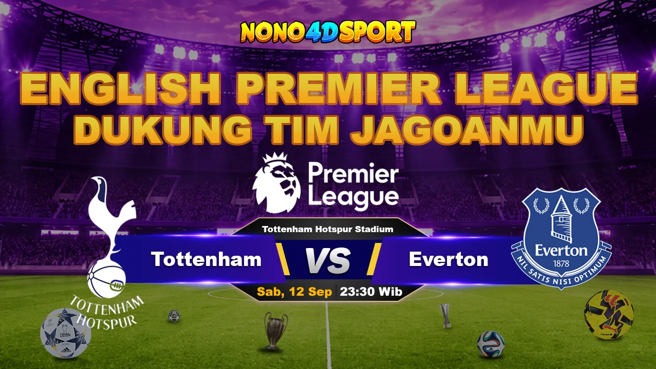 Prediksi skor Tottenham vs Everton