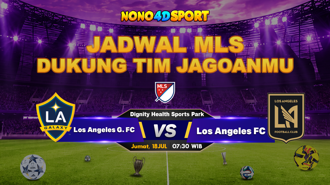 Los Angeles Galaxy vs Los Angeles FC: Pratinjau, Prediksi, Susunan Pemain
