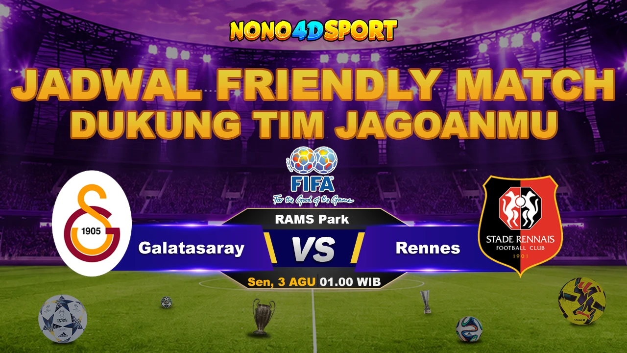 Prediksi Skor Galatasaray vs Rennes 