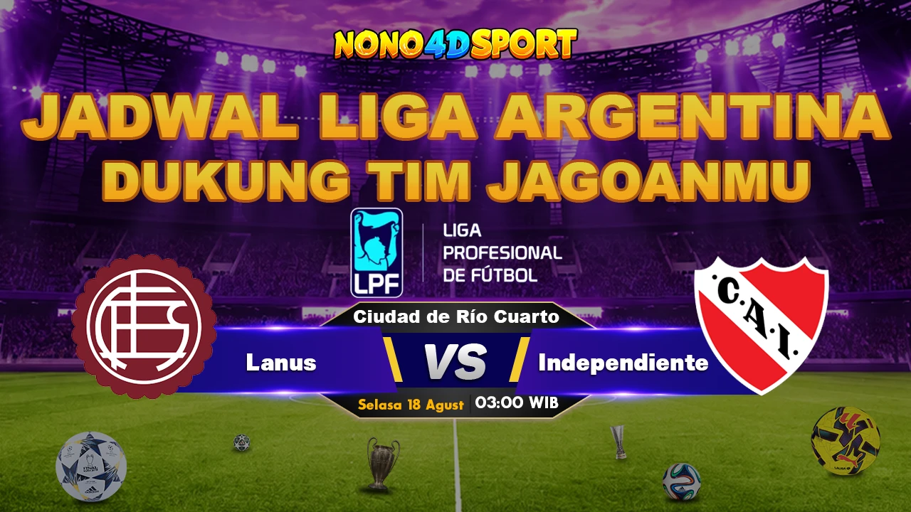 Prediksi Skor Lanus vs Independiente
